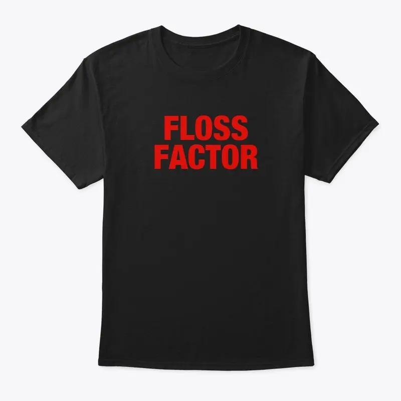 Men- FLOSS FACTOR