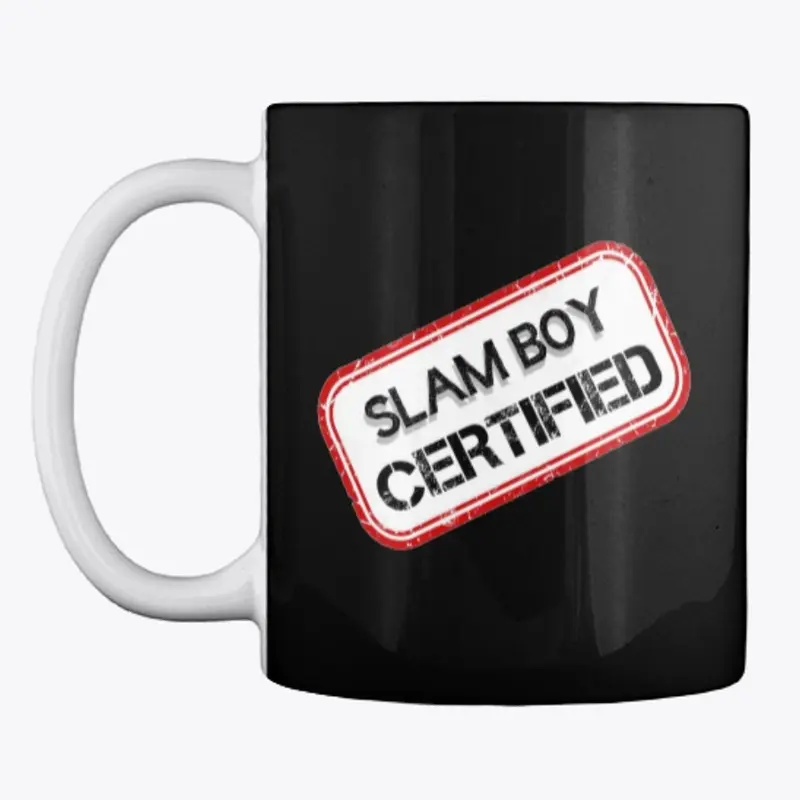 SLAM BOY CERTIFIED MUG